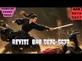 PERINTAH KAISAR NAGA BAB 5676, 5677 EPISODE REVISI