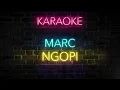 Download Lagu NGOPI KARAOKE by MARC @ MK JAM