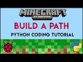 Minecraft Pi - Build a Path Using Python