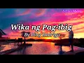 Download Lagu Wika ng Pag-ibig Lyrics By Bing Rodrigo