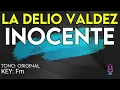La Delio Valdez - Inocente - Karaoke Instrumental
