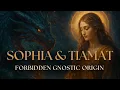 Lagu Two Mothers—One Cosmos: Sophia Meets Tiamat | Hidden Gnostic Truth