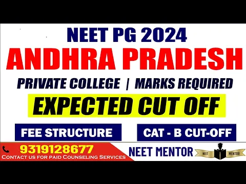 Download MP3 NEET PG 2024 🔥 Andhra Pradesh Private college Expected Cut and Marks required for Cat B quota Fee
