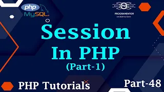 48 Session In PHP PHP Session What Is Session In PHP PHP Tutorials Part-1