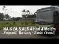 Download Lagu MUDIK Naik BUS ALS - 4 Hari 4 Malam Perjalanan Bandung - Siantar Sumut Lintas Toba - Video 2