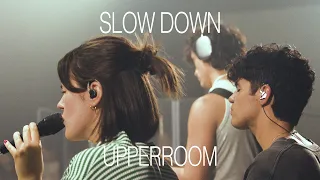 Slow Down UPPERROOM Abbiegamboa Kennedy Jones 