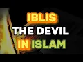 Download Lagu Satan in Islam (Who is Iblis?)