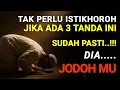 Lagu Jangan Telat‼️Jika 3 Tanda Ini Muncul, Maka Dia Pasti Jodohmu! 