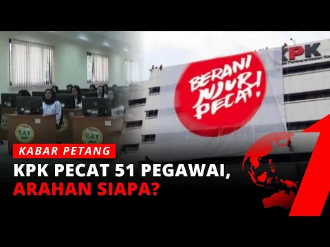 KPK Pecat 51 Pegawai, Arahan Siapa? | Laporan Utama tvOne