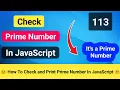 How To Check Prime Number In JavaScript JavaScript Practice Question JS Projects CODE 5X
