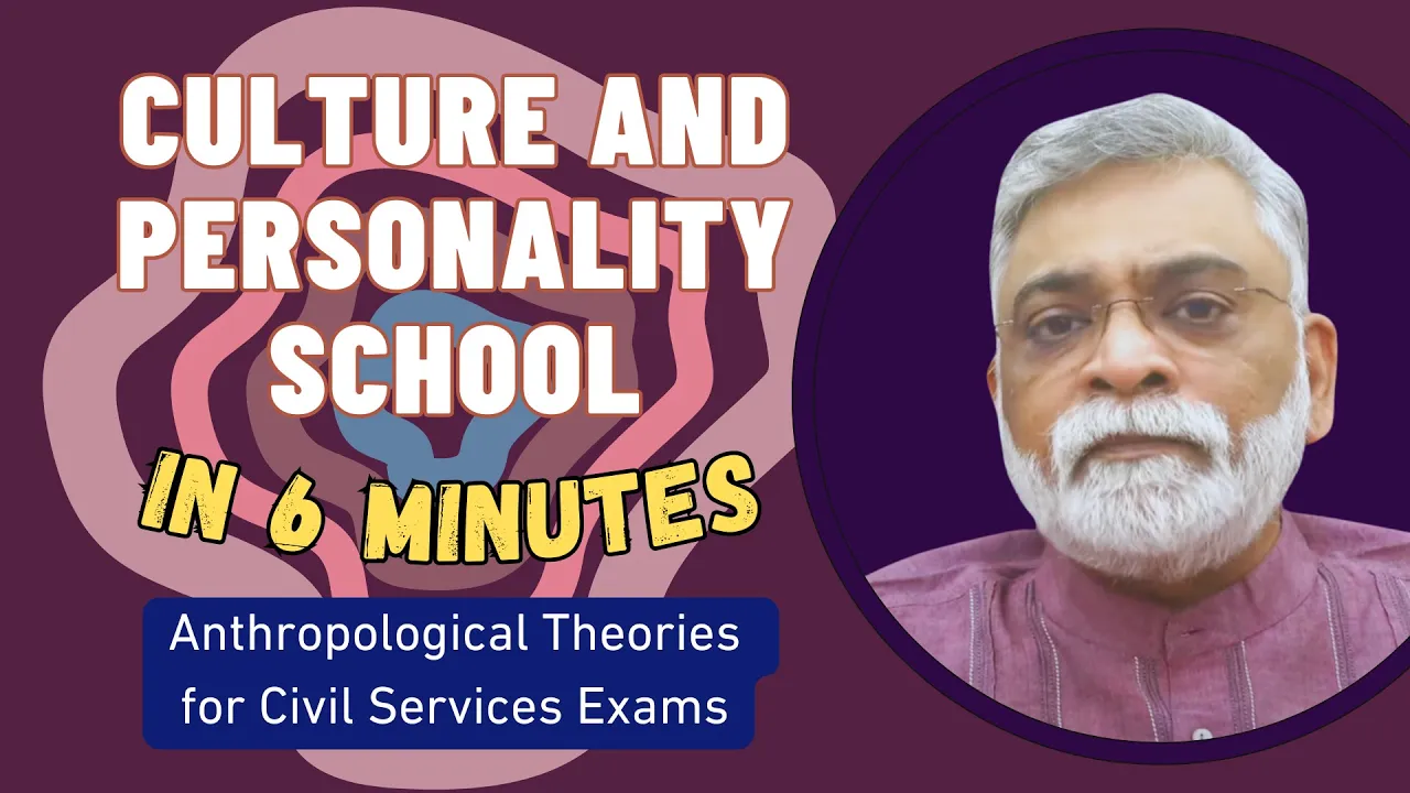 Culture and Personality School of Anthropology Explored in 6 Minutes | Anthropological Theories