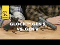Glock Gen 5 vs Gen V
