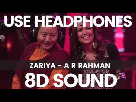 Download MP3 Zariya | A R Rahman | Ani Choying | Farah Siraj | 8D Records | 8D Songs