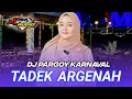 Lagu DJ TADEK ARGENAH PARGOY KARNAVAL Aini Safiera || DJ LAGU MADURA