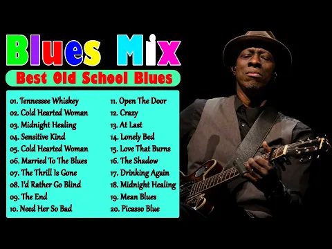 BLUES MIX, Lyric Album,Top Slow Blues Music Playlist, Best Whiskey Blues Songs of All Time