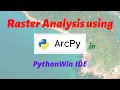 Exploring Arcpy - DEM Derivatives