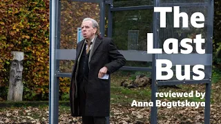 the last bus reviewed by anna bogutskaya