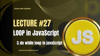 JavaScript Lecture - Loops do-while Loop in JavaScript