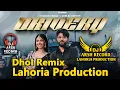 Download Lagu DRIVERY Dhol Remix_Chandra Brar FT Dj Arsh Lahoria Production_Gurlez Akhtar_New Punjabi Songs