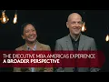 Cornell Executive MBA Americas A Broader Perspective
