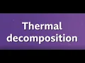 What Is Thermal Decomposition - KS3 Science BBC Bitesize