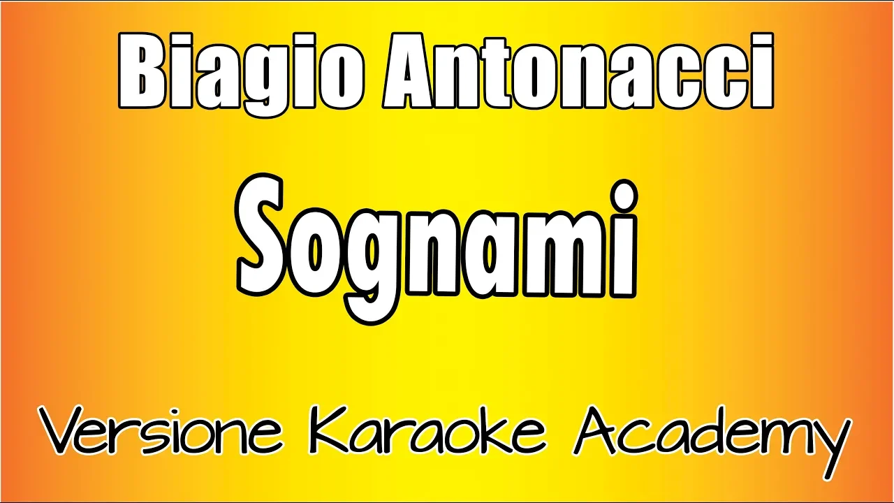 Biagio Antonacci - Sognami (Versione Karaoke Academy Italia)