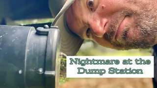 Nightmare at the Dump Station Covered in Waste from my Chest to my Toes
