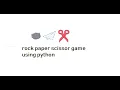 rock paper scissor game using python with conditional and looping statements