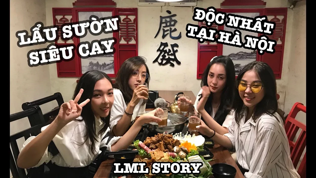 THỬ THÁCH ĂN NHẬU CÙNG HỘI CHỊ EM - LẨU SƯỜN CAY ĐỘC NHẤT TẠI HÀ NỘI | LML STORY