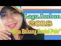 Lagu Lagu Ambon 2018 | Beta Bukang Bantal Polo | Clara | Lirik