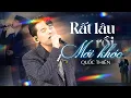 Download Lagu RẤT LÂU RỒI MỚI KHÓC - QUỐC THIÊN Gây Sốt Với Giọng Live Nặng Trĩu Tâm Sự | Live Show Mới Nhất 2024
