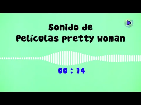 Download MP3 Descargar Sonido de Películas pretty woman mp3 gratis | sonidosmp3gratis