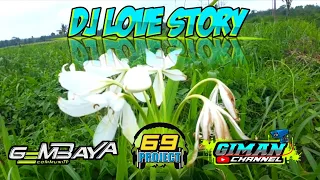 Download DJ LOVE STORY ▪︎ 69 PROJECT FEAT GEMBAYA COMUNITY ▪︎ COCOK BUAT JOGET BARENG MP3