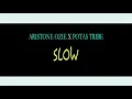 Download Lagu ARISTONE OZIE X POTAS TRIBE - SLOW