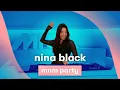 Download Lagu MNM Party - Nina Black