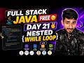 Full Stack Java Free Day 21 - Nested While Loop Project in Java aadiandjava 2 0
