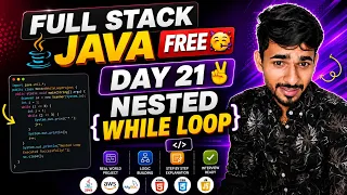 Full Stack Java Free Day 21 - Nested While Loop Project in Java aadiandjava 2 0