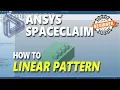 Ansys Spaceclaim How To Linear Pattern