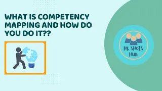 What is Competency Mapping and how do you do it