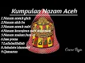 Download Lagu NAZAM ACEH SYAHDU-FULL ALBUM