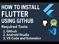 How to Install Flutter Using GitHub Full Setup Guide for Beginners 2025