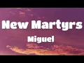 Miguel - New Martyrs (Ride 4 U) (Lyrics)
