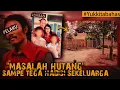 Download Lagu TOLAK BERI HUTANG SATU KELUARGA BERAKHIR DI MALAM YG NAAS #Yukkitabahas