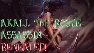 Download Akali, the Rogue Assassin - Revealed! MP3