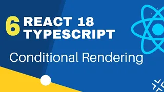 React TypeScript - 6 Conditional Rendering