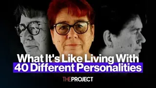 What It s Like Living With 40 Different Personalities DID