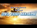 Download Lagu Rajuli Almaseid - Ralin Jameela ft Ghea Indrawari - JIWA YANG BERSEDIH - Lirik Lagu (CP) #023
