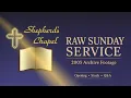 Shepherd s Chapel - June 5 2005 Philosophy of Man Raw Sunday Service Footage