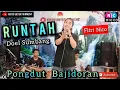 Download Lagu RUNTAH Dooel Sumbang P0NGDUT BAJIDORAN @Nicco entertainment