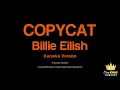 Billie Eilish - COPYCAT (Karaoke Version)